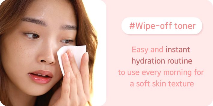 #Wipe-off toner Easy and instant  hydration routine to use every morning for a soft skin texture